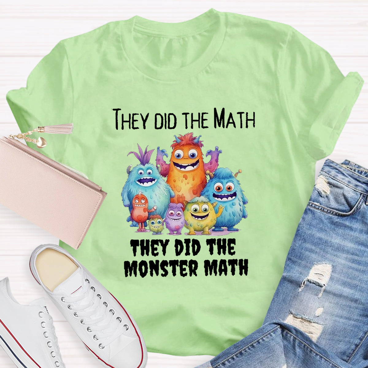 They Did The Monster Math Teacher Shirt