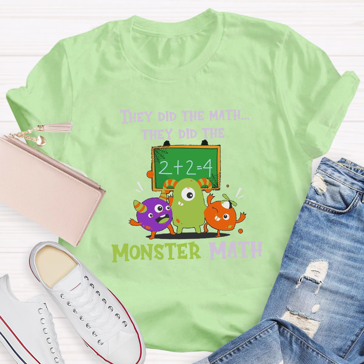 They Did The Math They Did The Monster MathTeacher T-Shirt