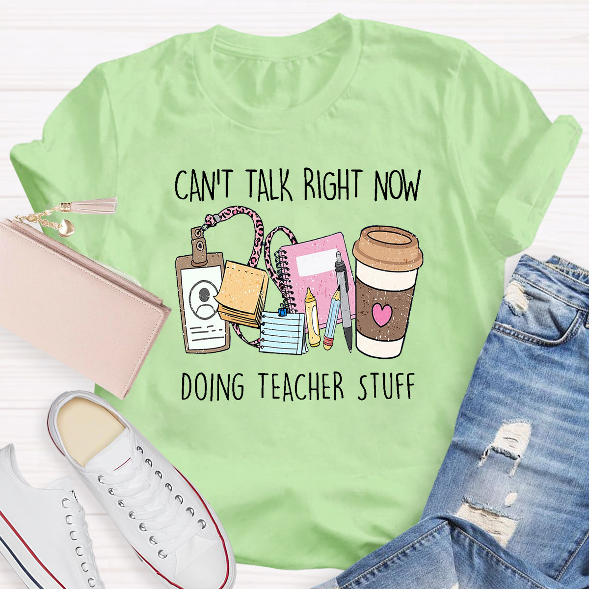 Can't Talk Right Now I'm Doing Teacher Stuff T-Shirt