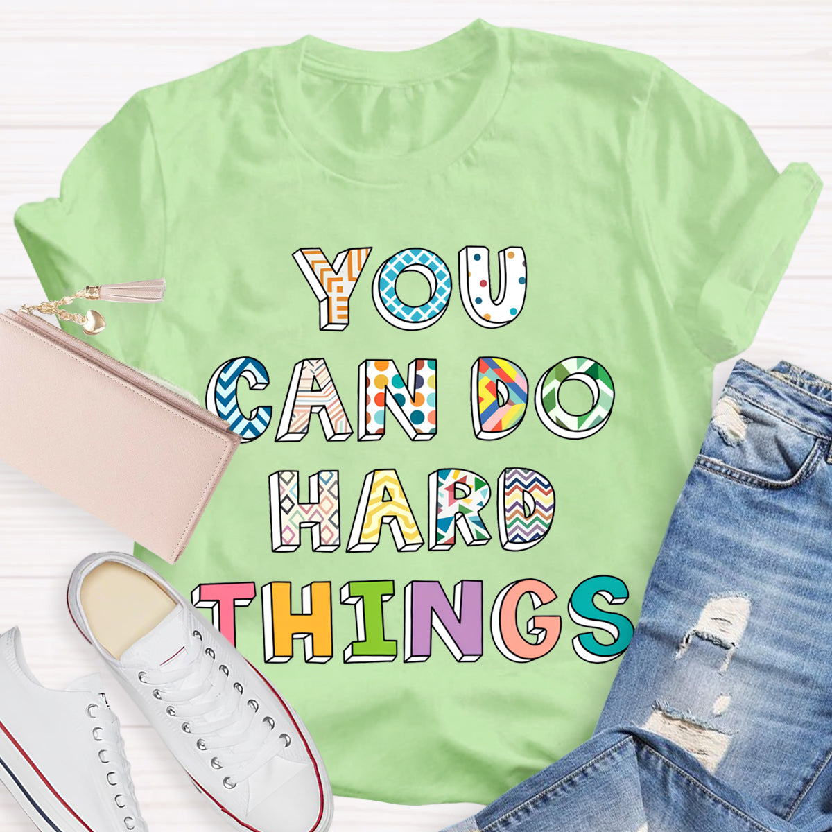 You Can Do Hard Things Colorful Printed T-Shirt