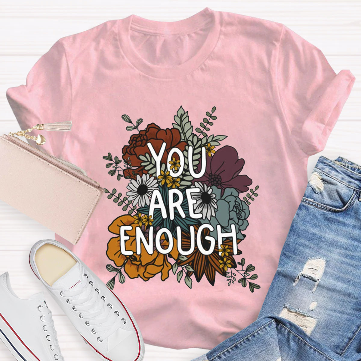 You Are Enough Floral Printed T-Shirt