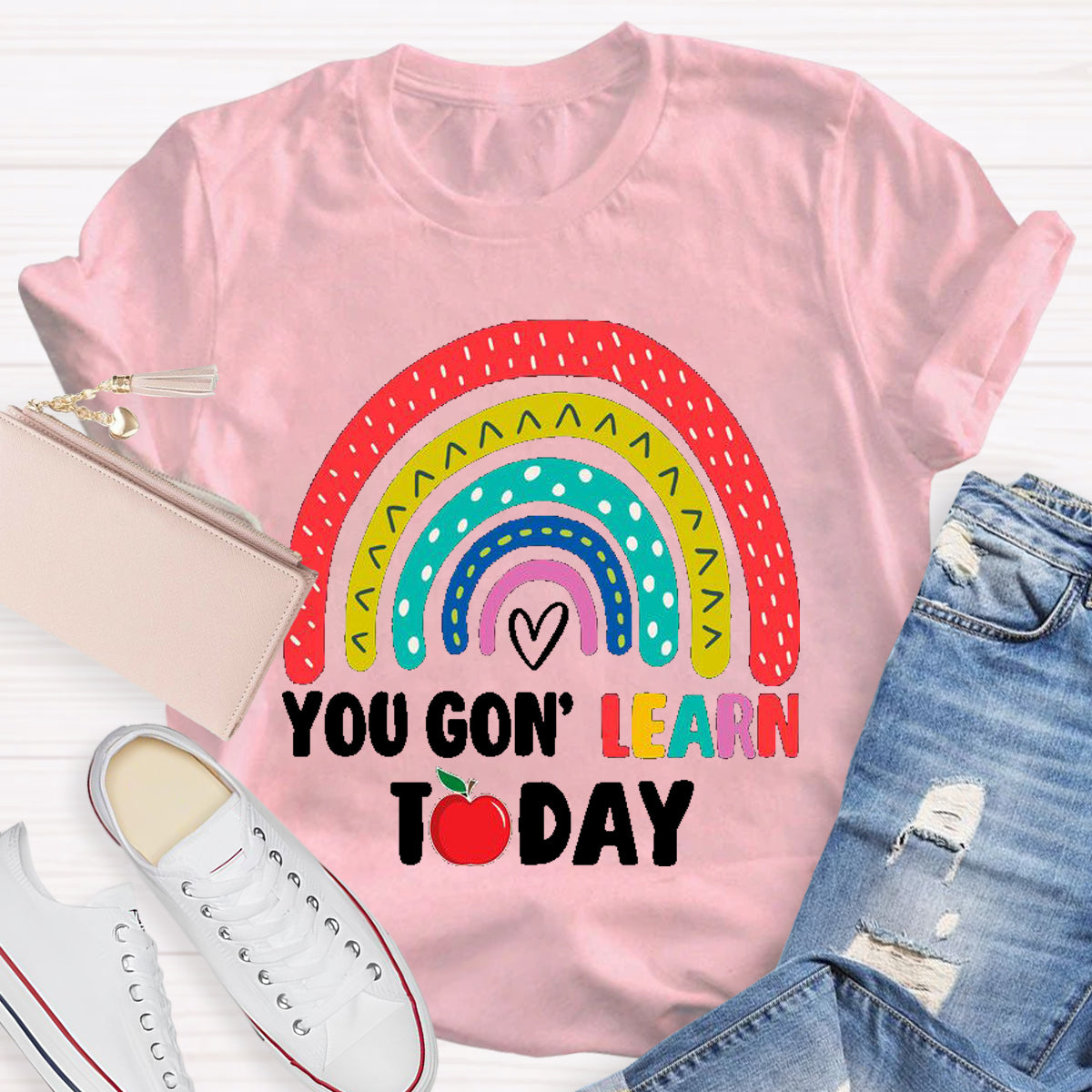 You Gon Learn Today Teacher T-Shirt