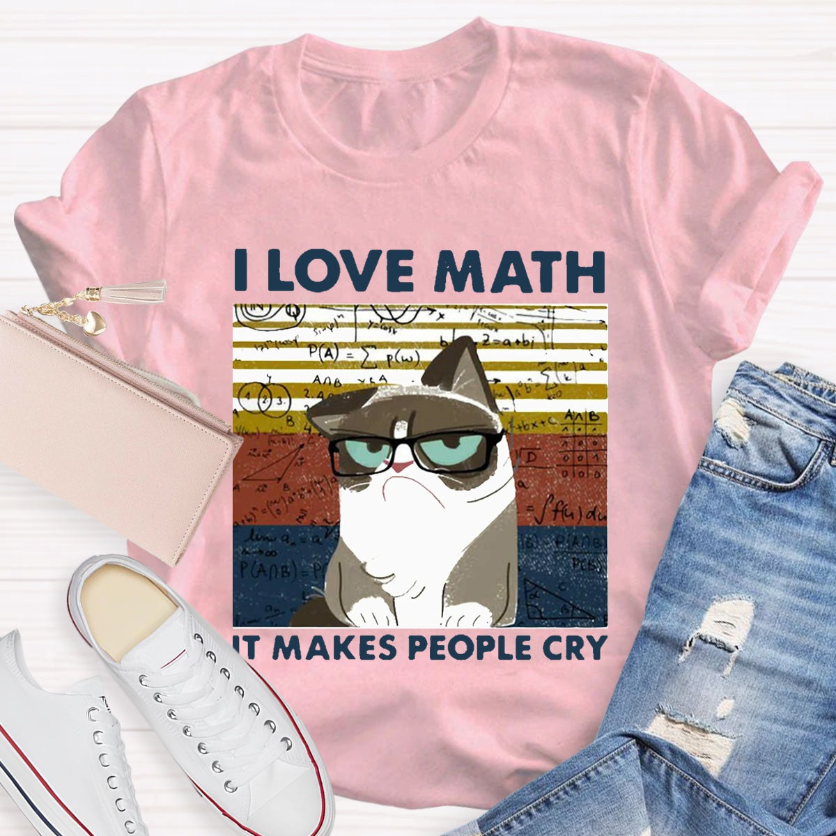 I Love Math It Makes People Cry Funny Cat T-Shirt