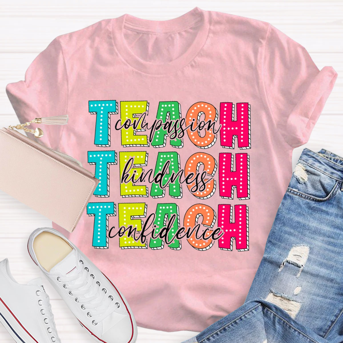 Compassion Kindness Confidence Teacher T-Shirt