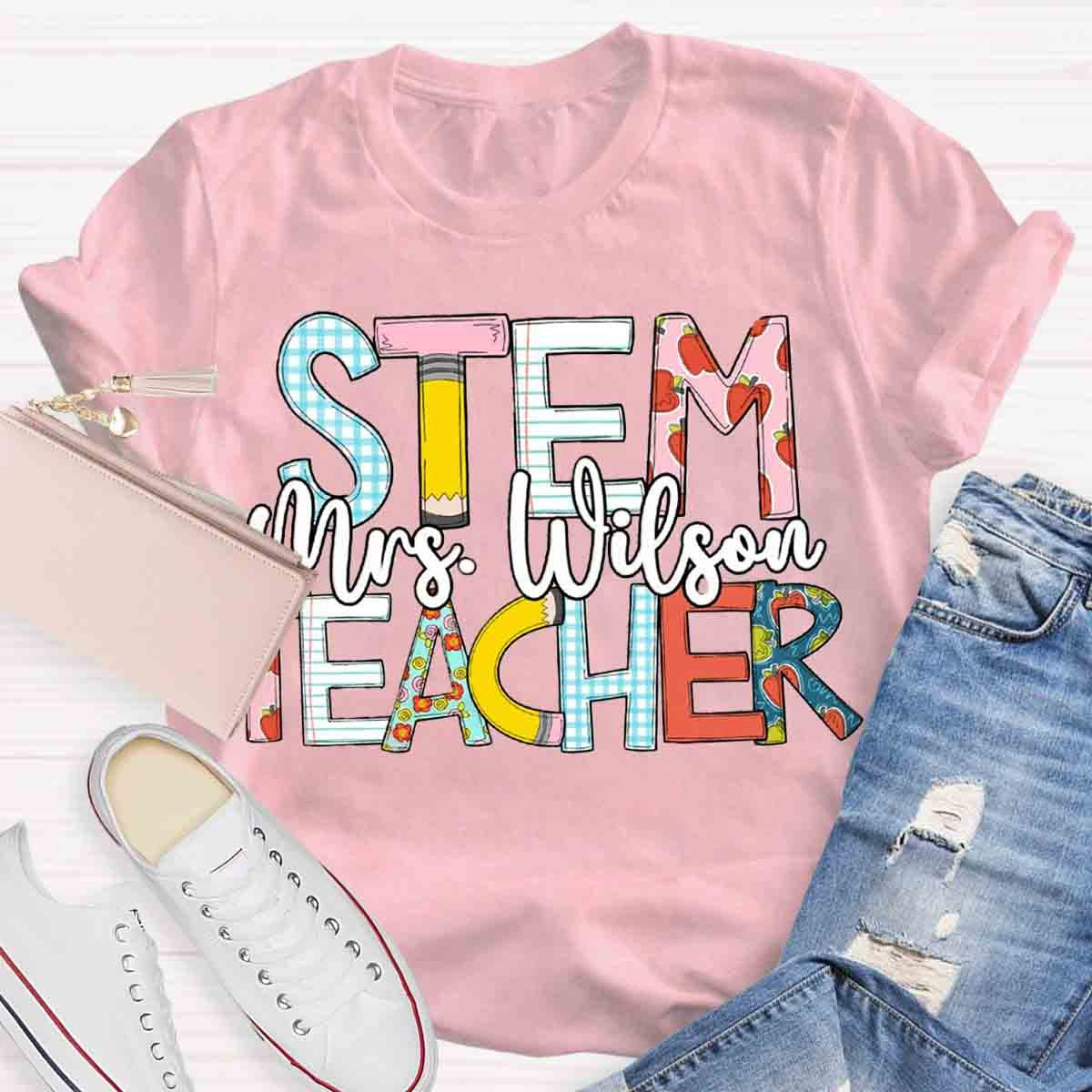 Personalized Name STEM Teachers T-Shirt