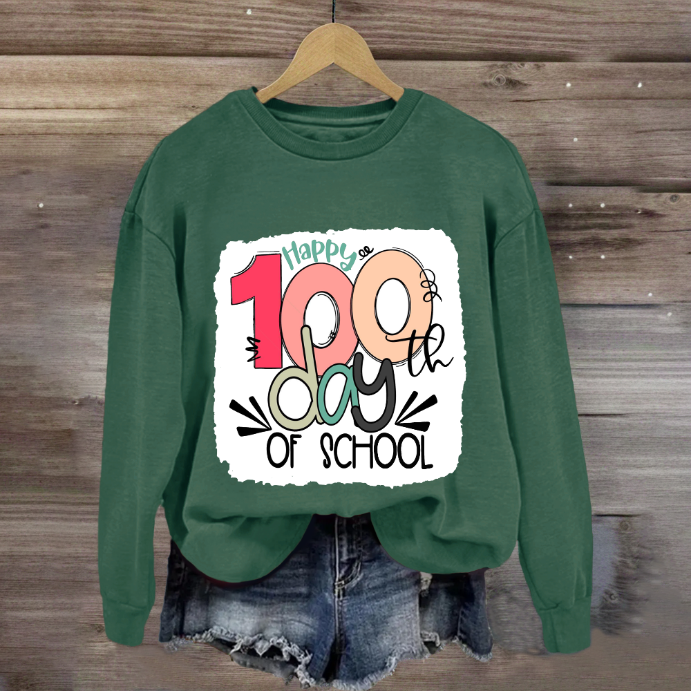 Happy 100th Days Of School Sweatshirt