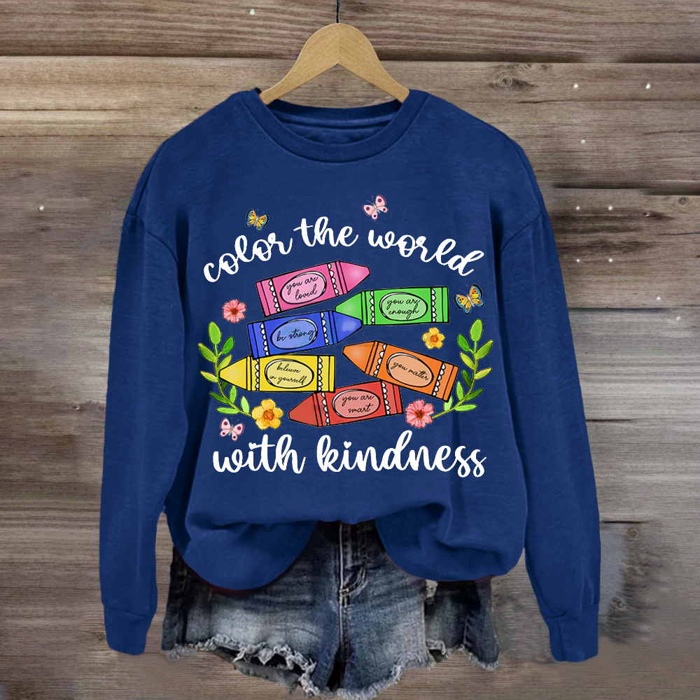 Color The World With Kindness Crayon Sweatshirt