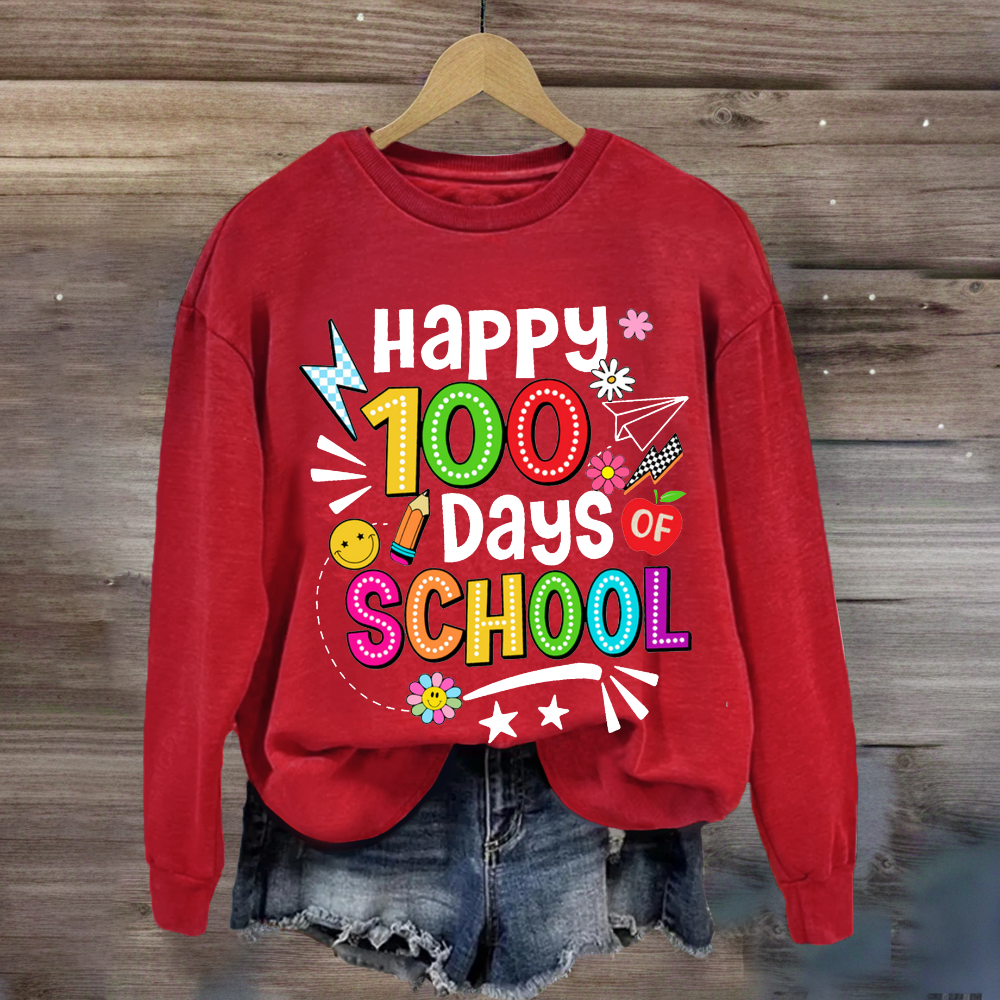 Happy 100 Days Of School Sweatshirt