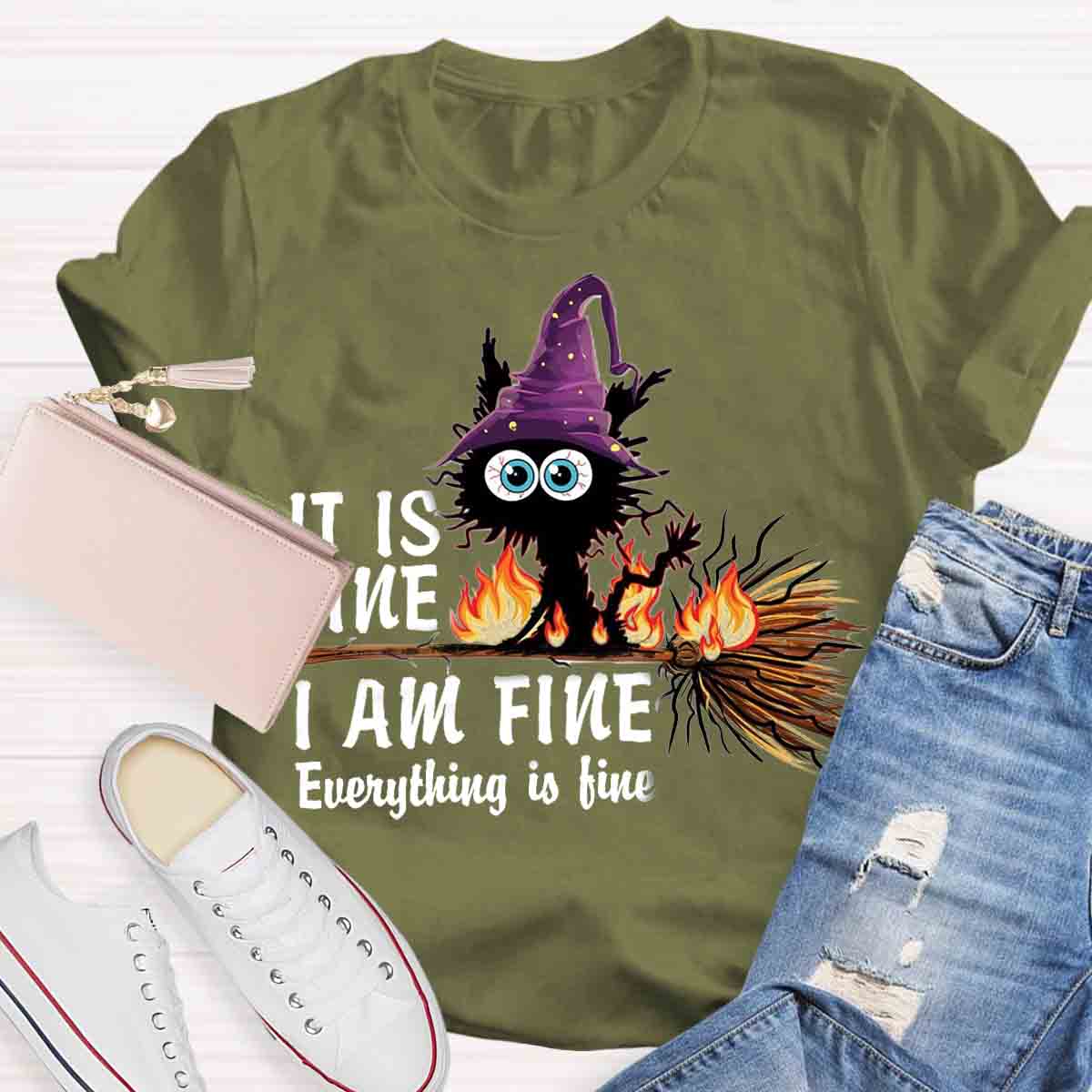 It is Fine I am Fine Halloween Mood Burnt Witch Cat Teacher T-Shirt