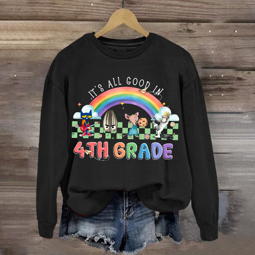 Personalized Grade It's All Good In 4th Teacher Sweatshirt