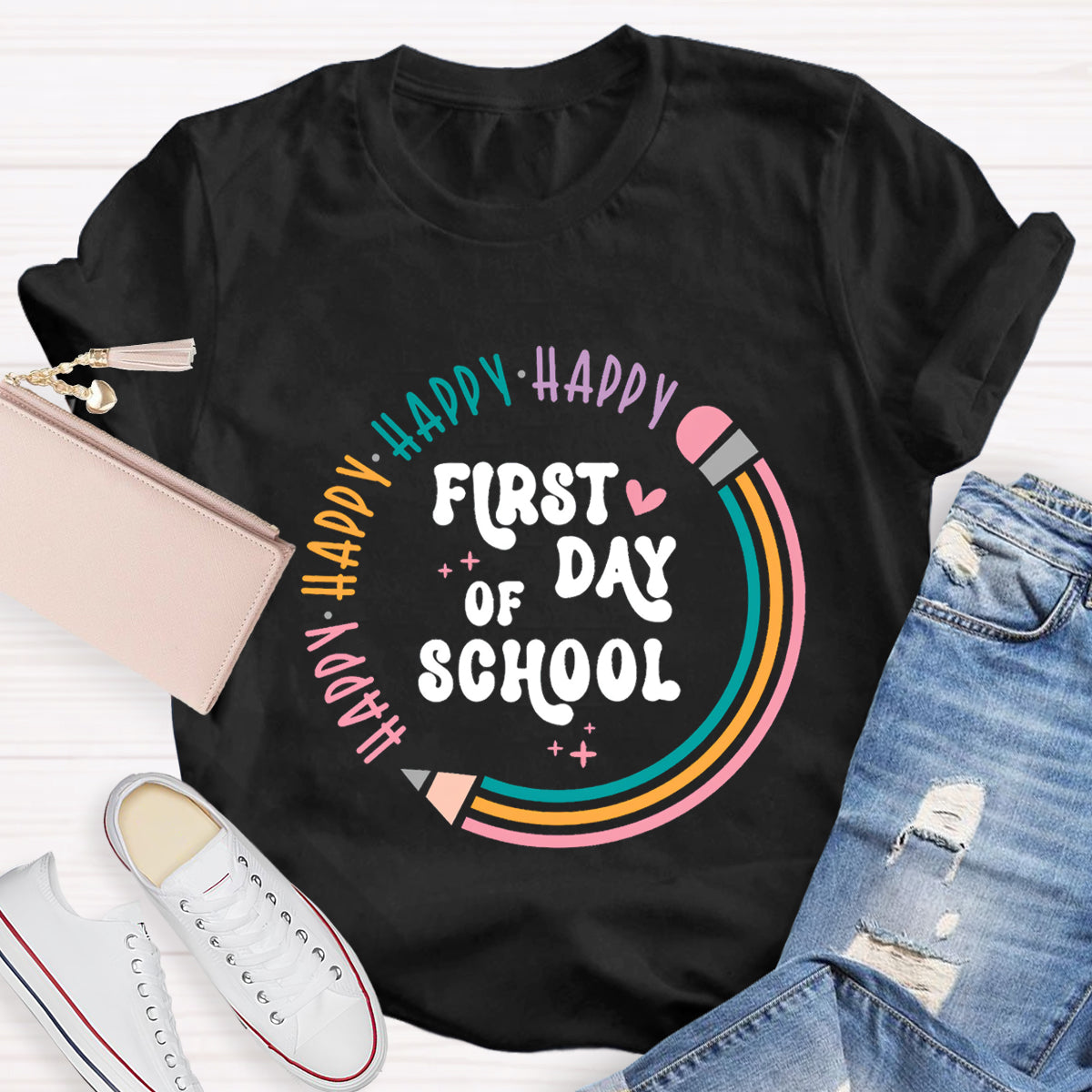 Happy First Day Of School Pencil Circle Teacher T-Shirt