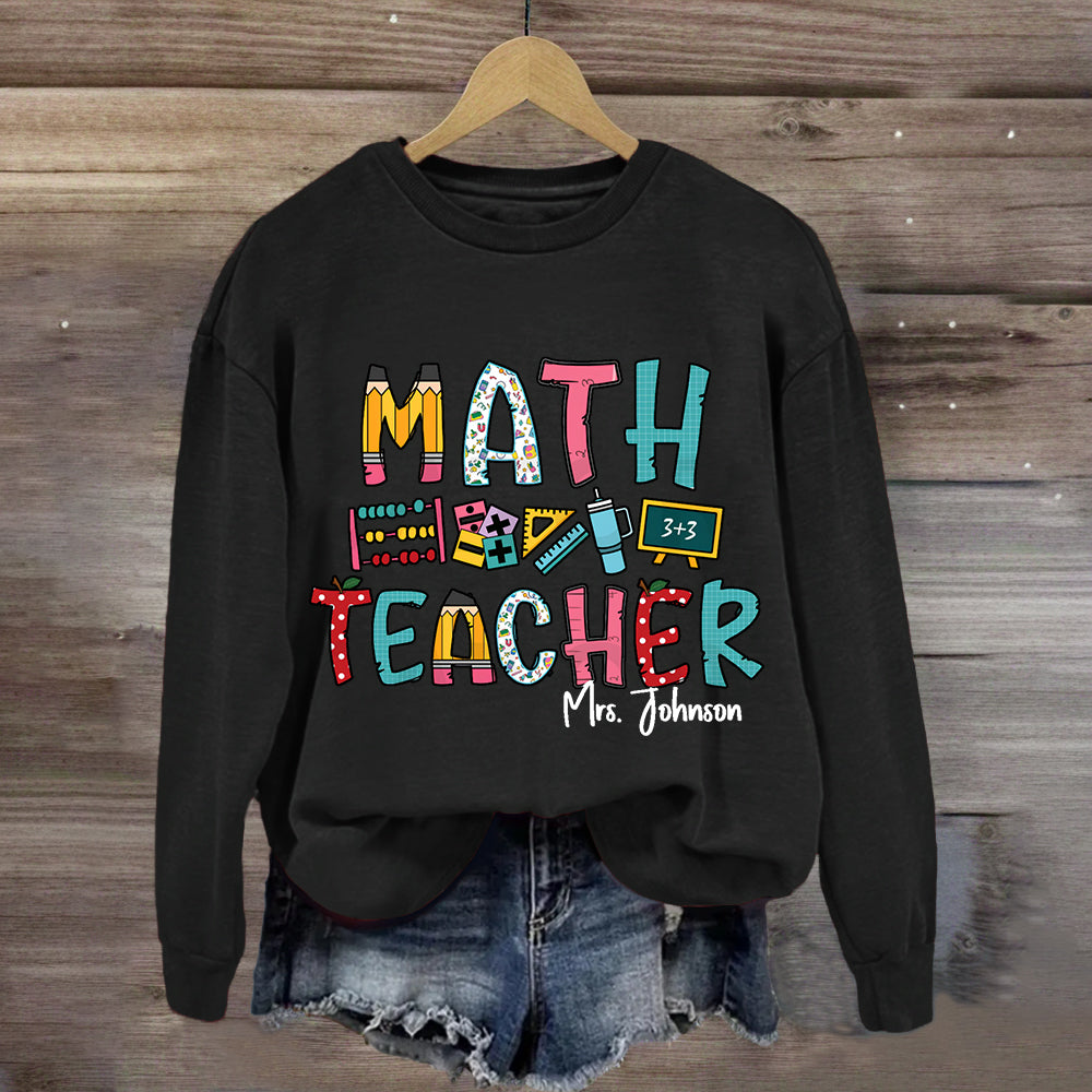 Personalized Math Teacher Name Mrs. Johnson Sweatshirt