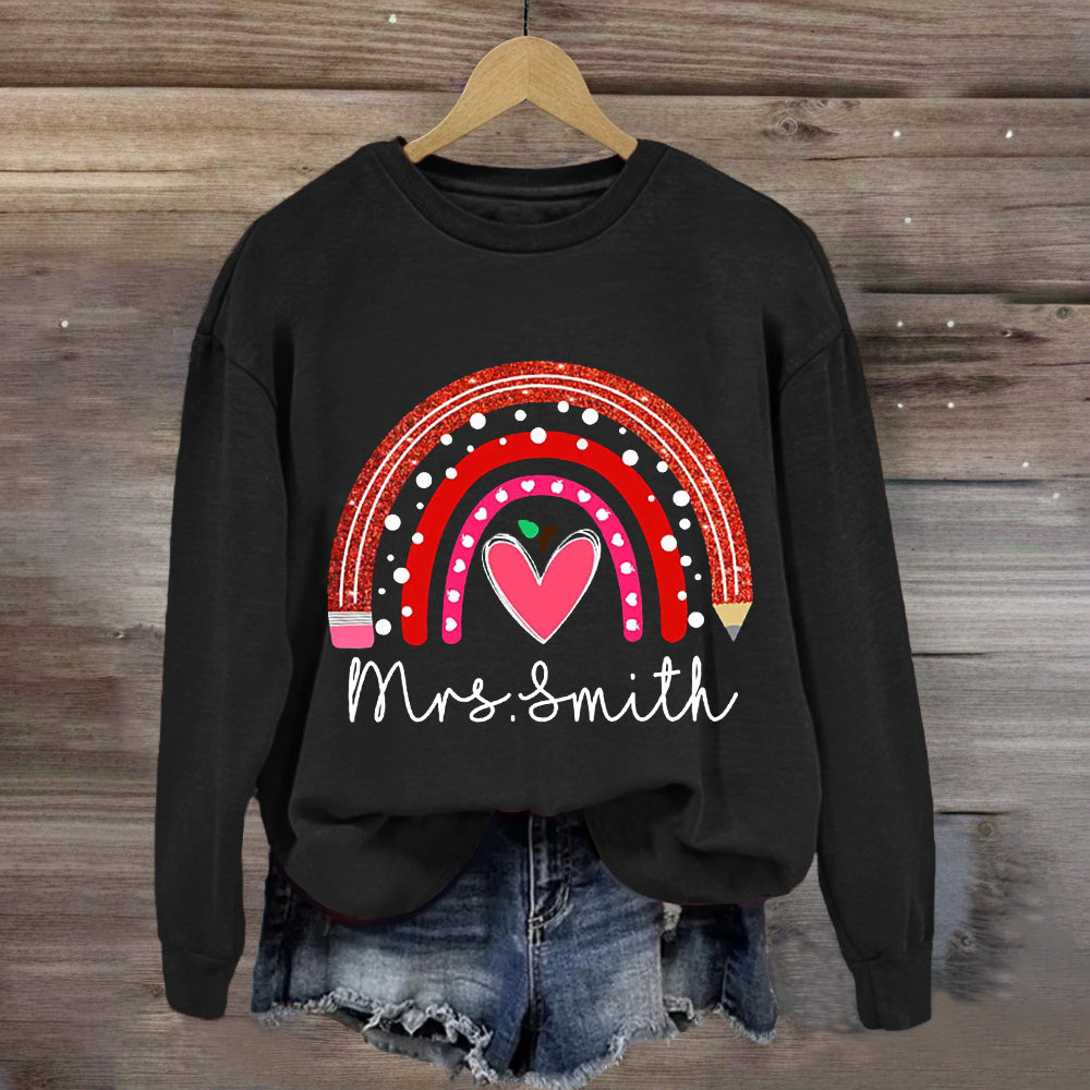 Personalized Name Rainbow Pencil Heart-Shaped Apple Teacher Sweatshirt