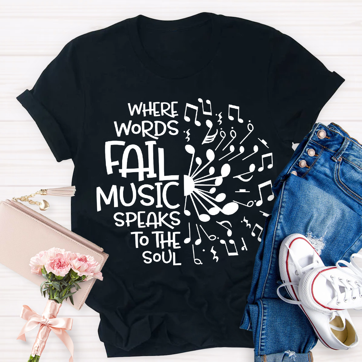 Where Words Fail Music Speaks To The Soul Teacher T-Shirt