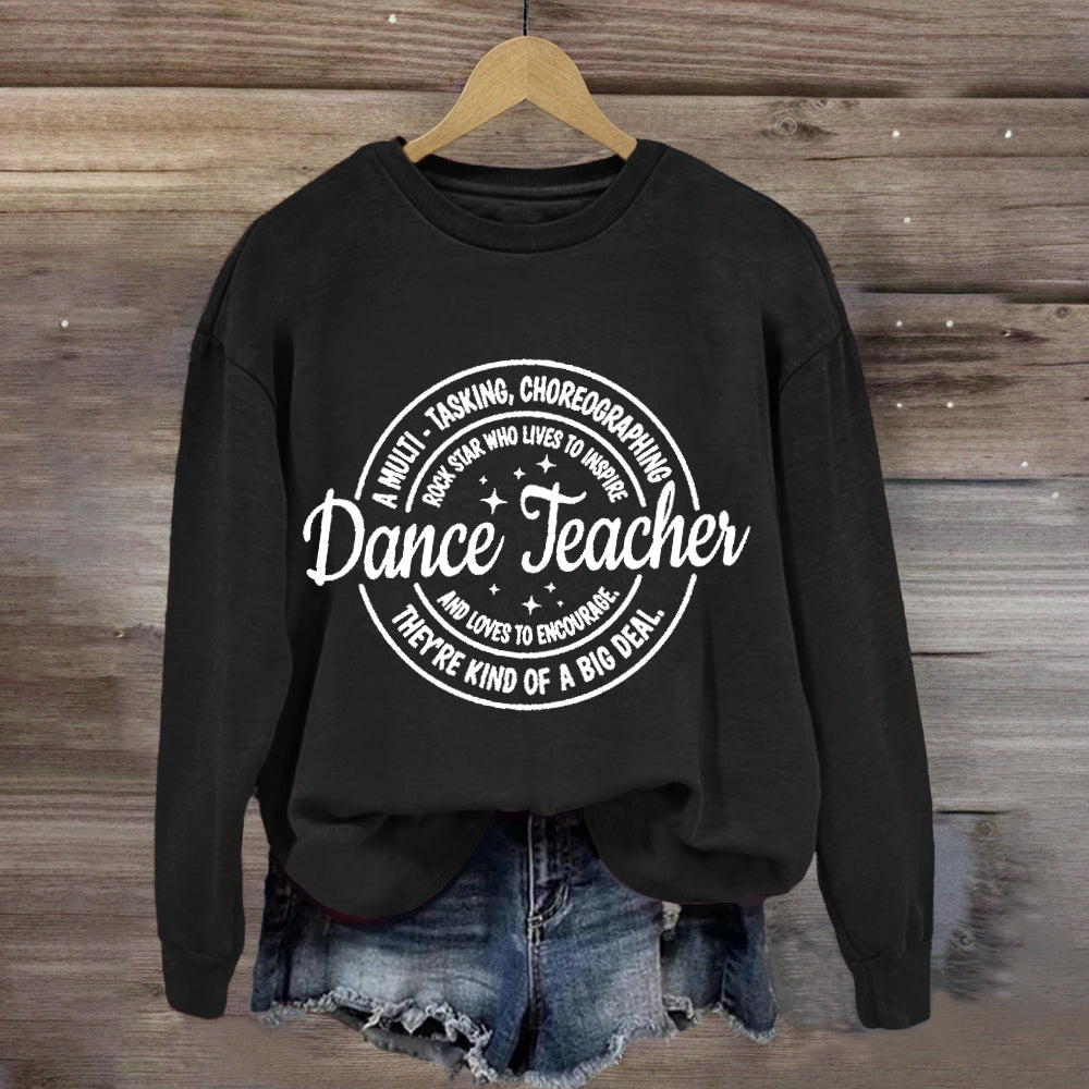 Dance Teacher Definition Sweatshirt