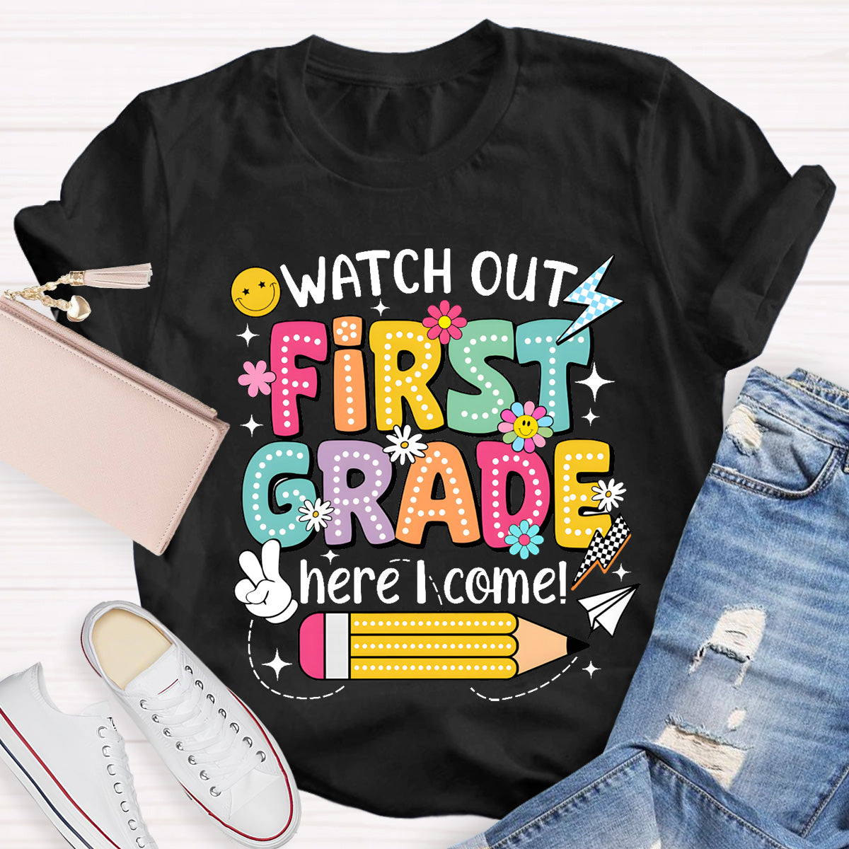 Personalized Grade Watch Out First Grade Here I Come Teacher T-Shirt