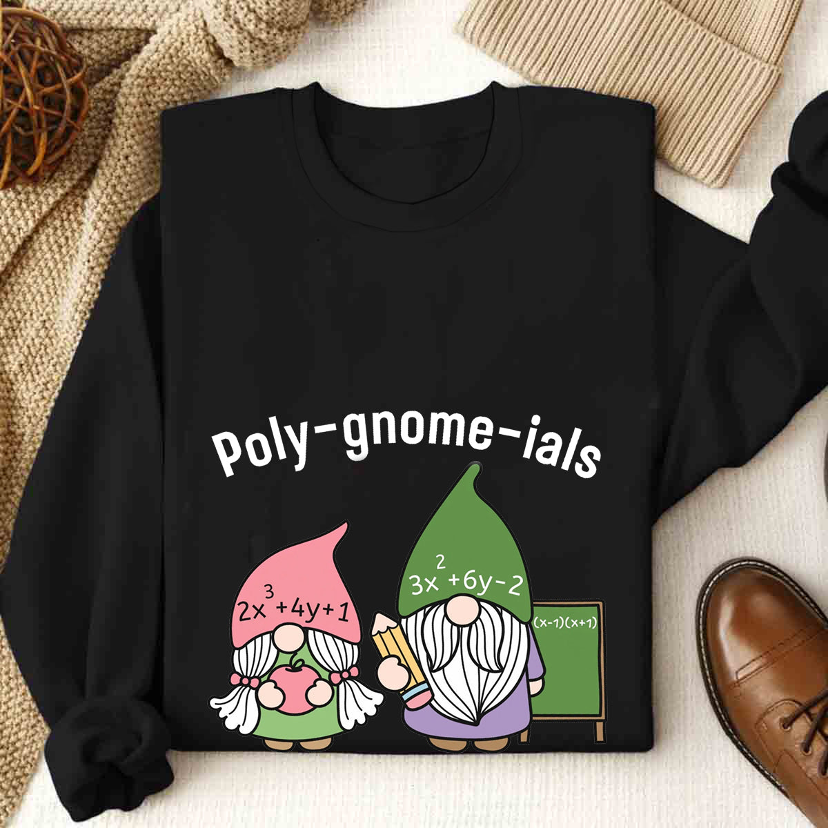 Poly-gnome-ials Funny Gnome Math Teacher Sweatshirt