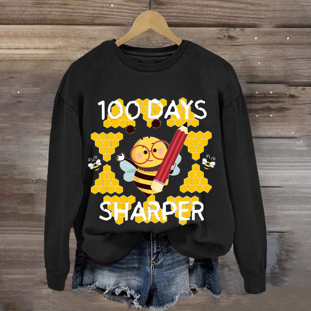 100 Days Sharper Funny Bee Sweatshirt