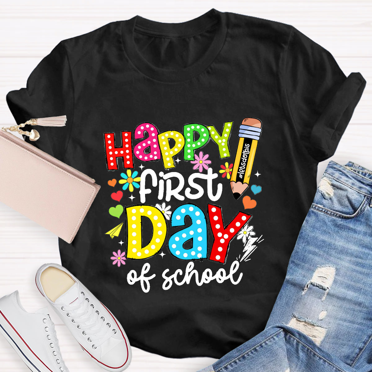 Happy First Day Of School T-Shirt
