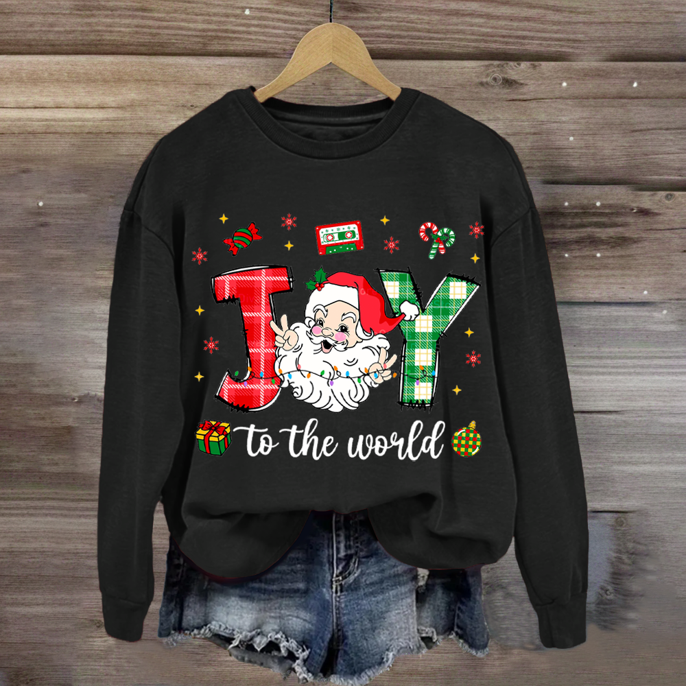 Joy To The World Christmas Season Sweatshirt