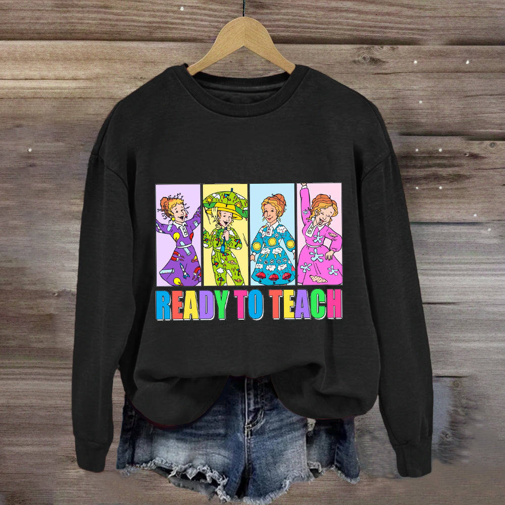 Ready To Teach Children's Book Teacher Sweatshirt