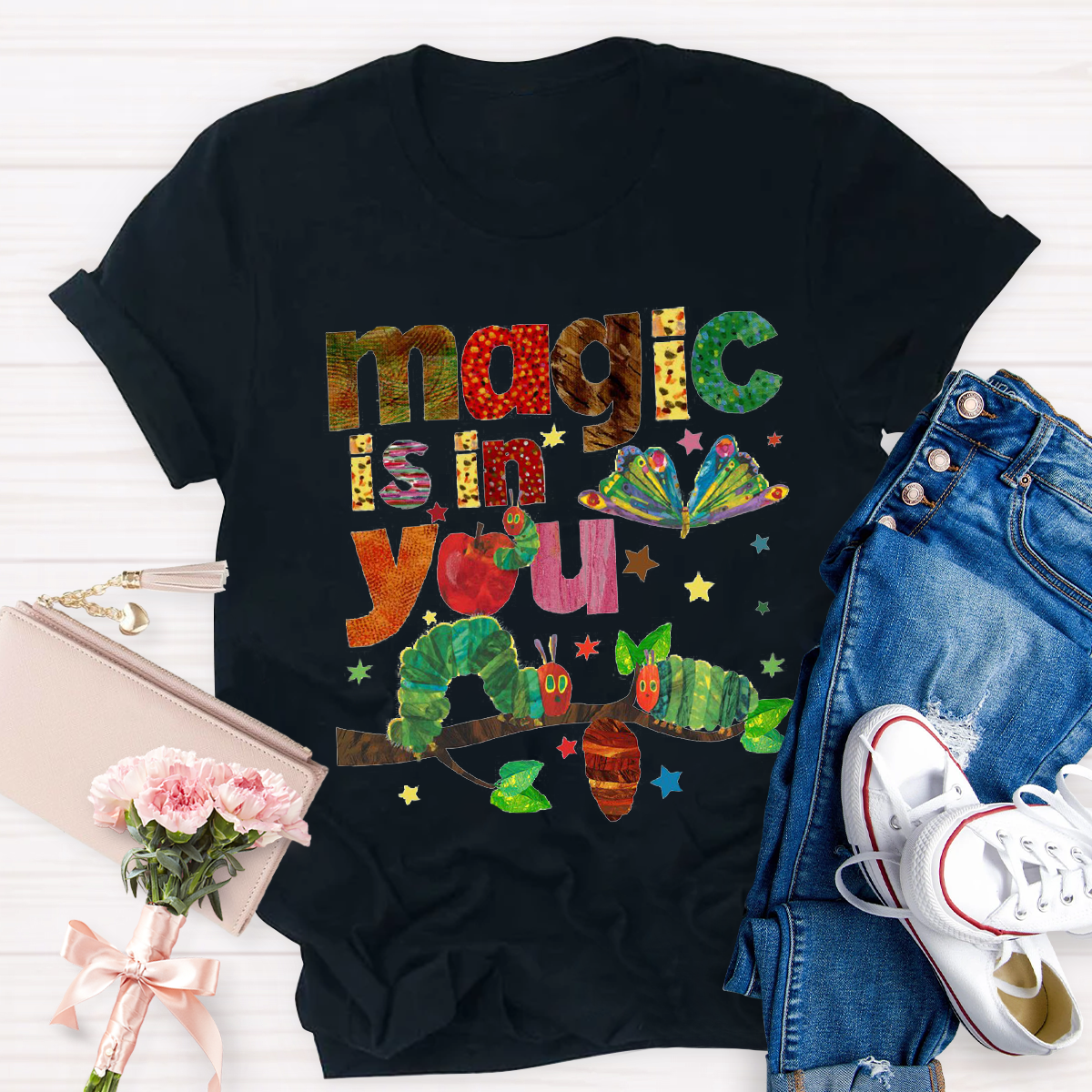 Magic Is In You The Very Hungry Caterpillar And Butterfly Teacher T-Shirt