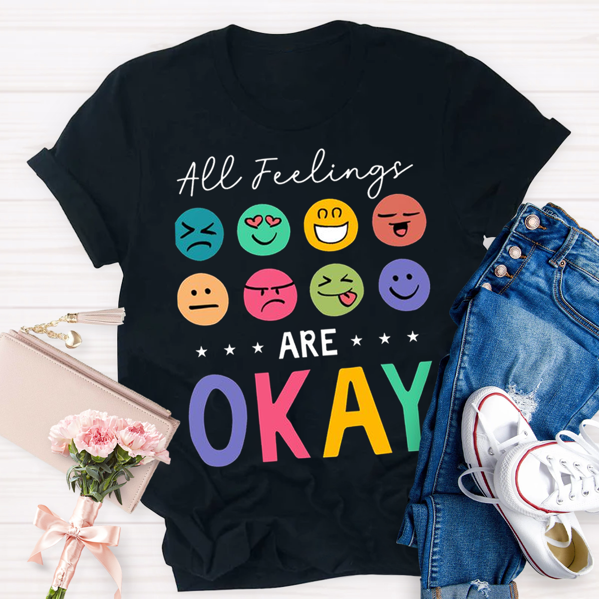 All Feelings Are Ok Teacher T-Shirt