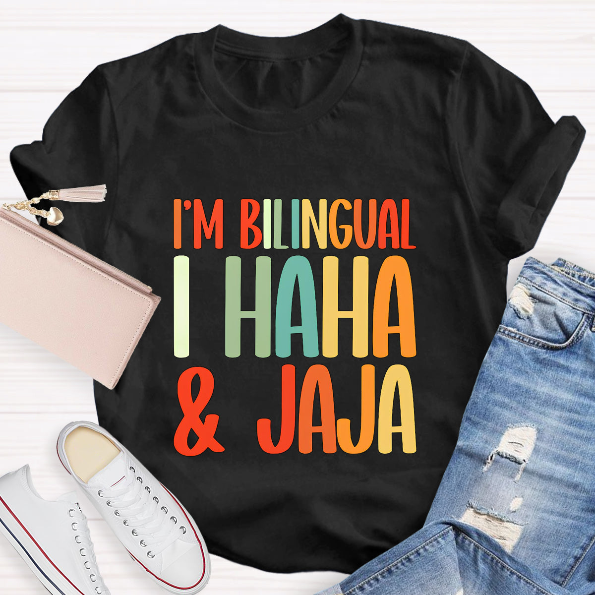 I'm Bilingual I Haha And Jaja Teacher T-Shirt