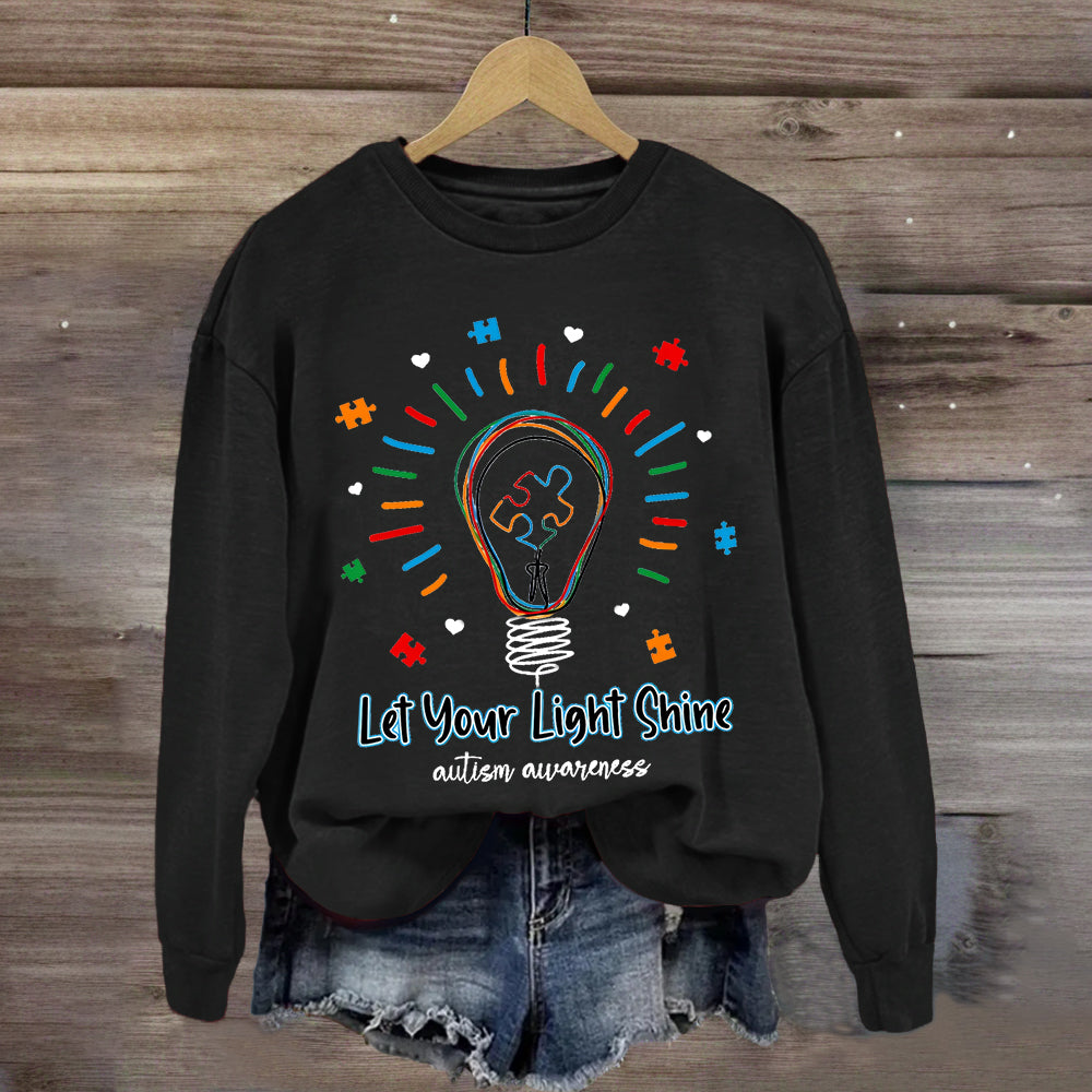 Let Your Light Shine Autism Awareness Sweatshirt