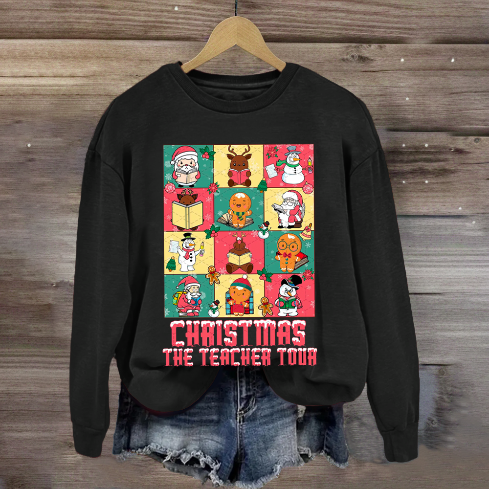 Christmas The Teacher Tour Sweatshirt