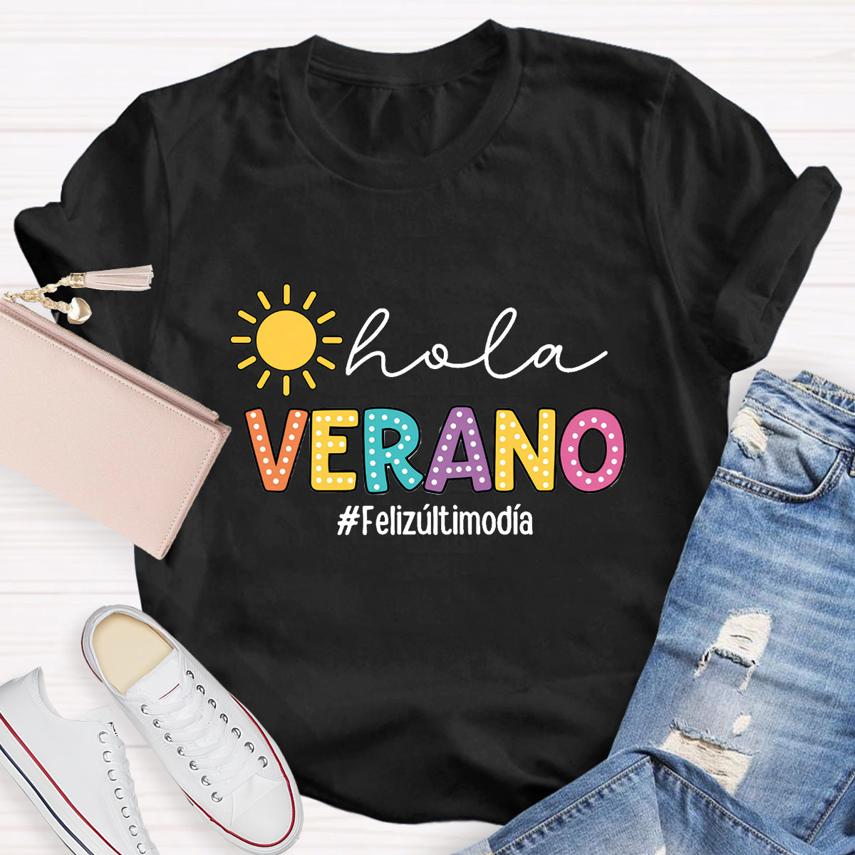 Hola Verano Felizúltimodia Spanish Teacher T-Shirt