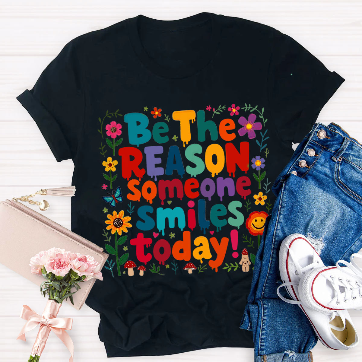 Be The Reason Someone Smiles Today Teacher T-Shirt