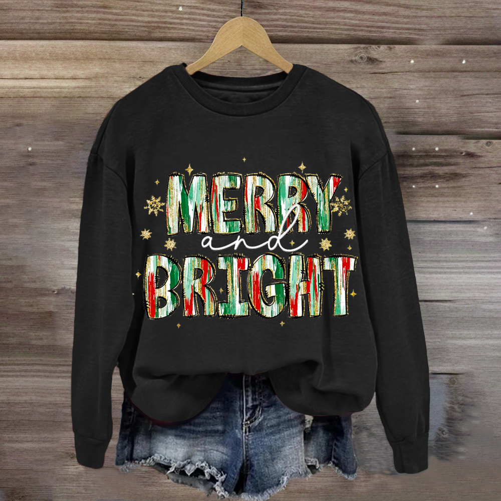 Merry And Bright Christmas Sweatshirt