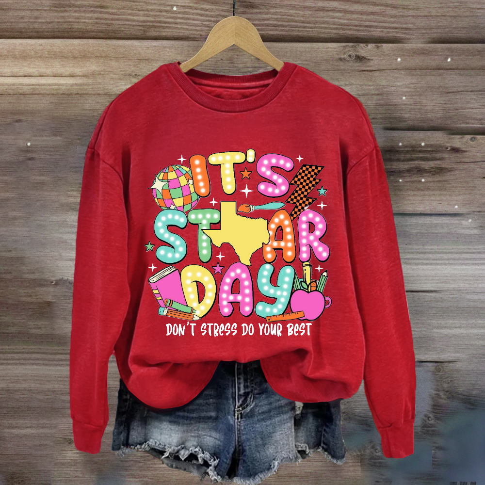 It's Star Day Don't Stress Do Your Best Sweatshirt