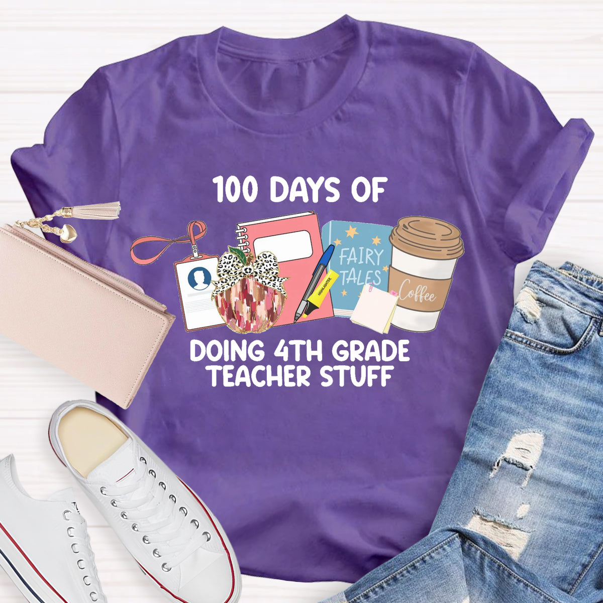 Personalized Grade 100 Days Of Doing 4th Grade Teacher Stuff T-Shirt