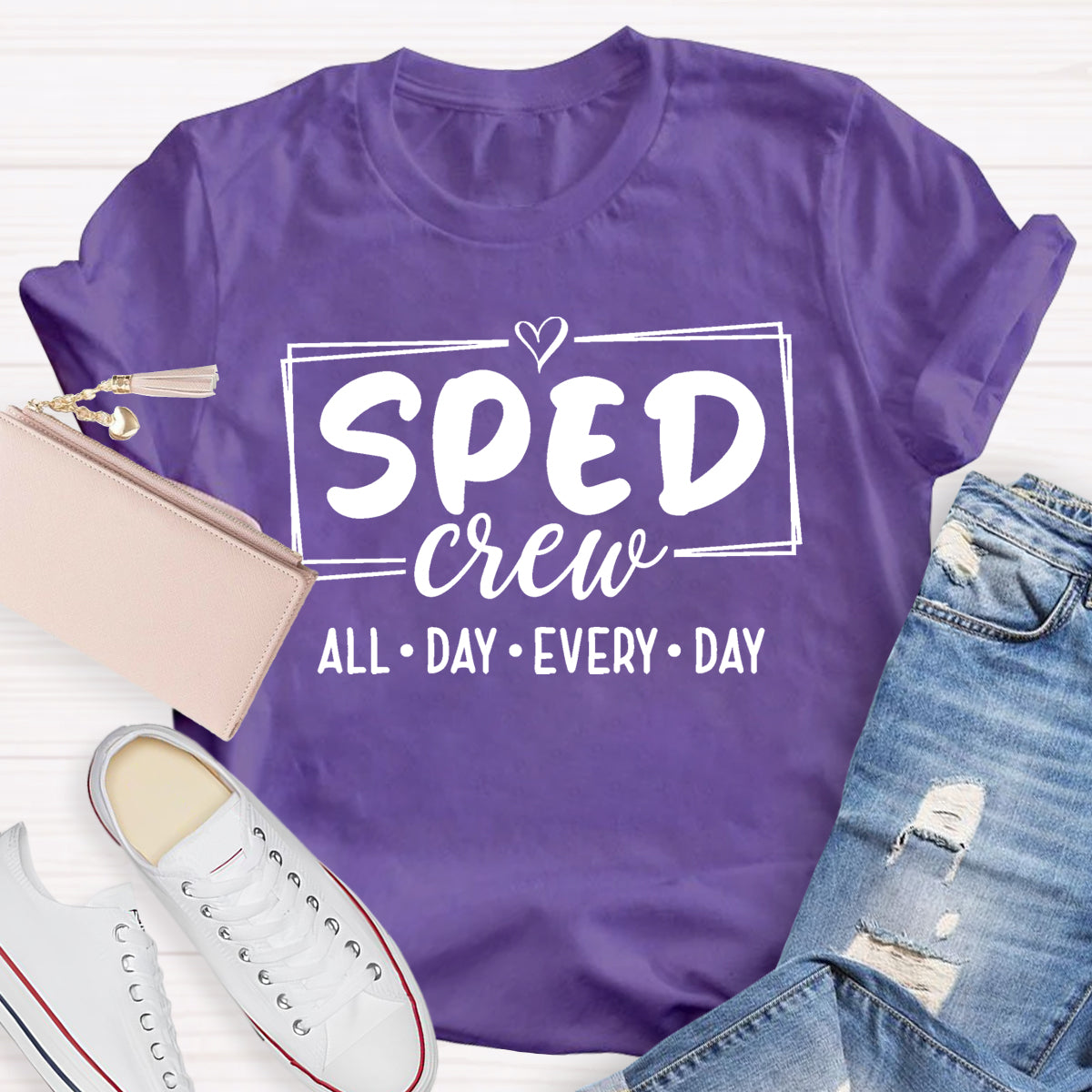 SPED Crew All Day Every Day T-Shirt