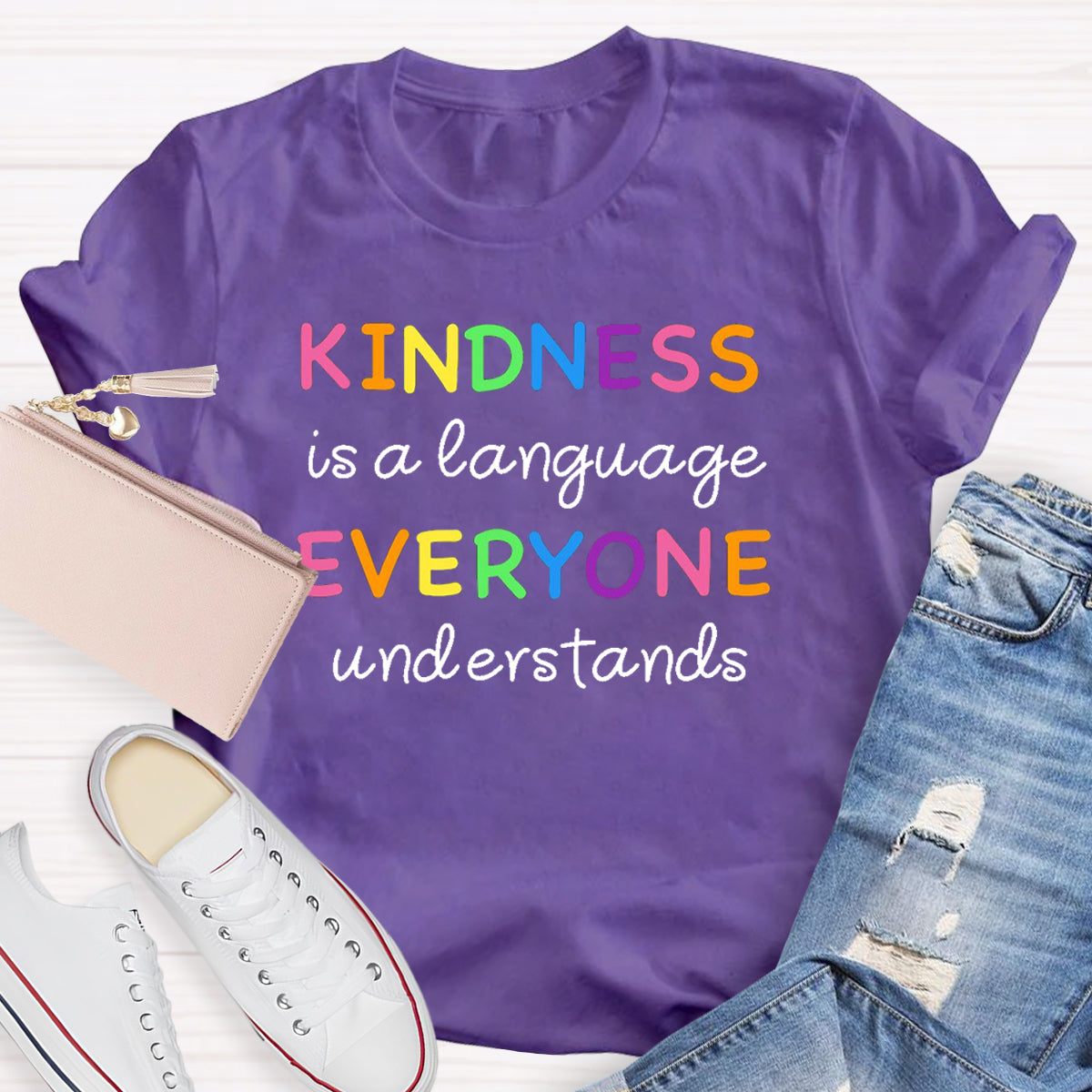 Kindness Is  Language Everyone Understand T-Shirt