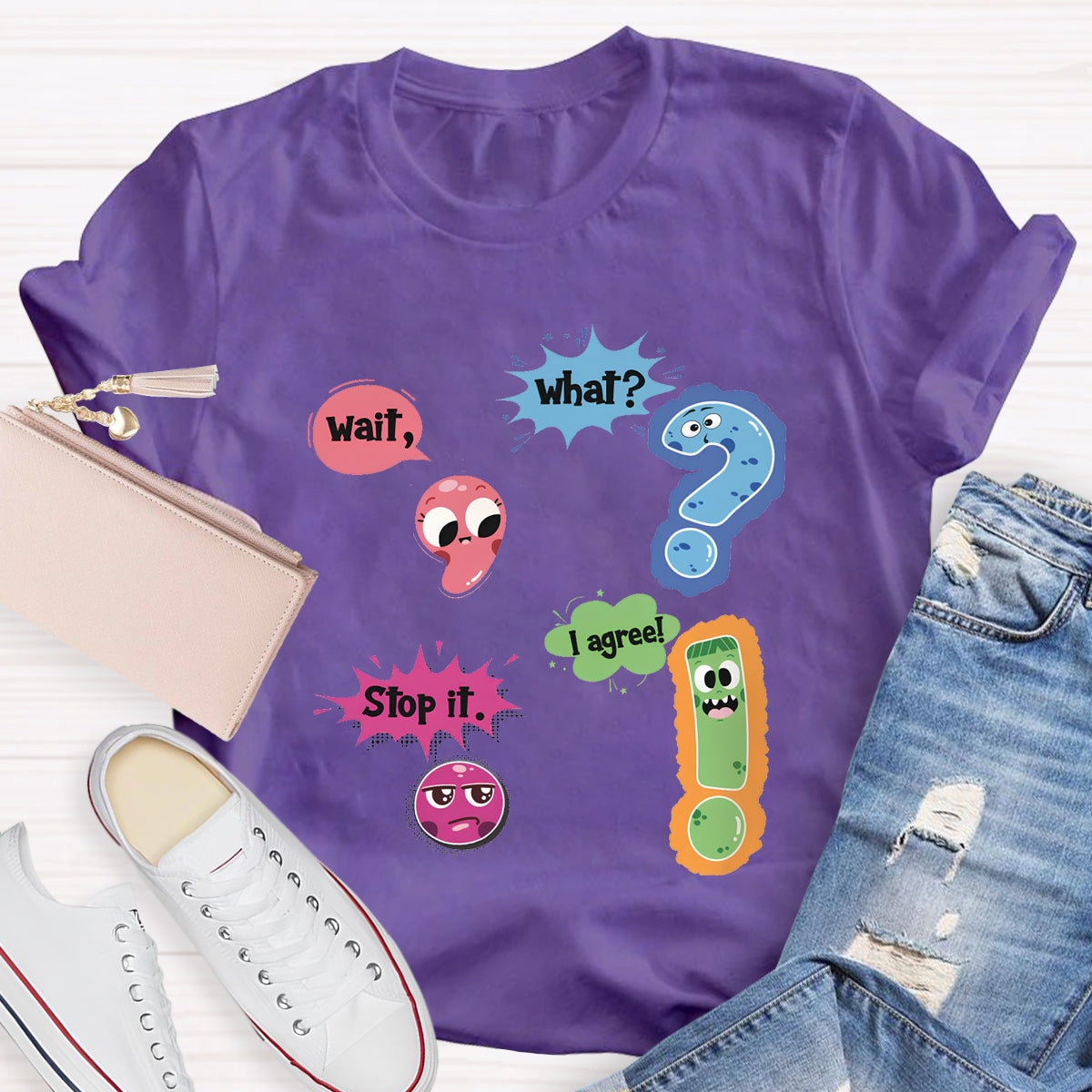 Wait What Funny Grammar Teacher T-Shirt