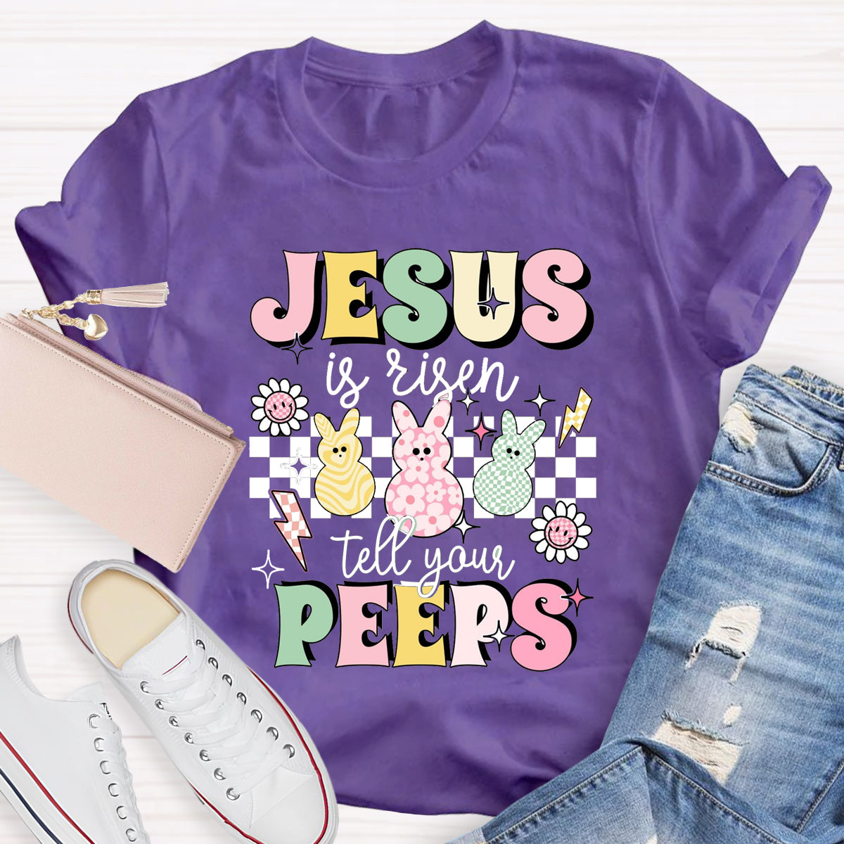 Jesus Is Risen Tell Your Peeps T-Shirt