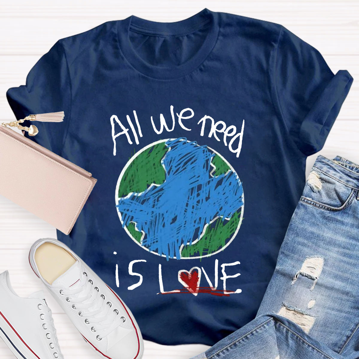 All We Need Is Love Teacher T-Shirt