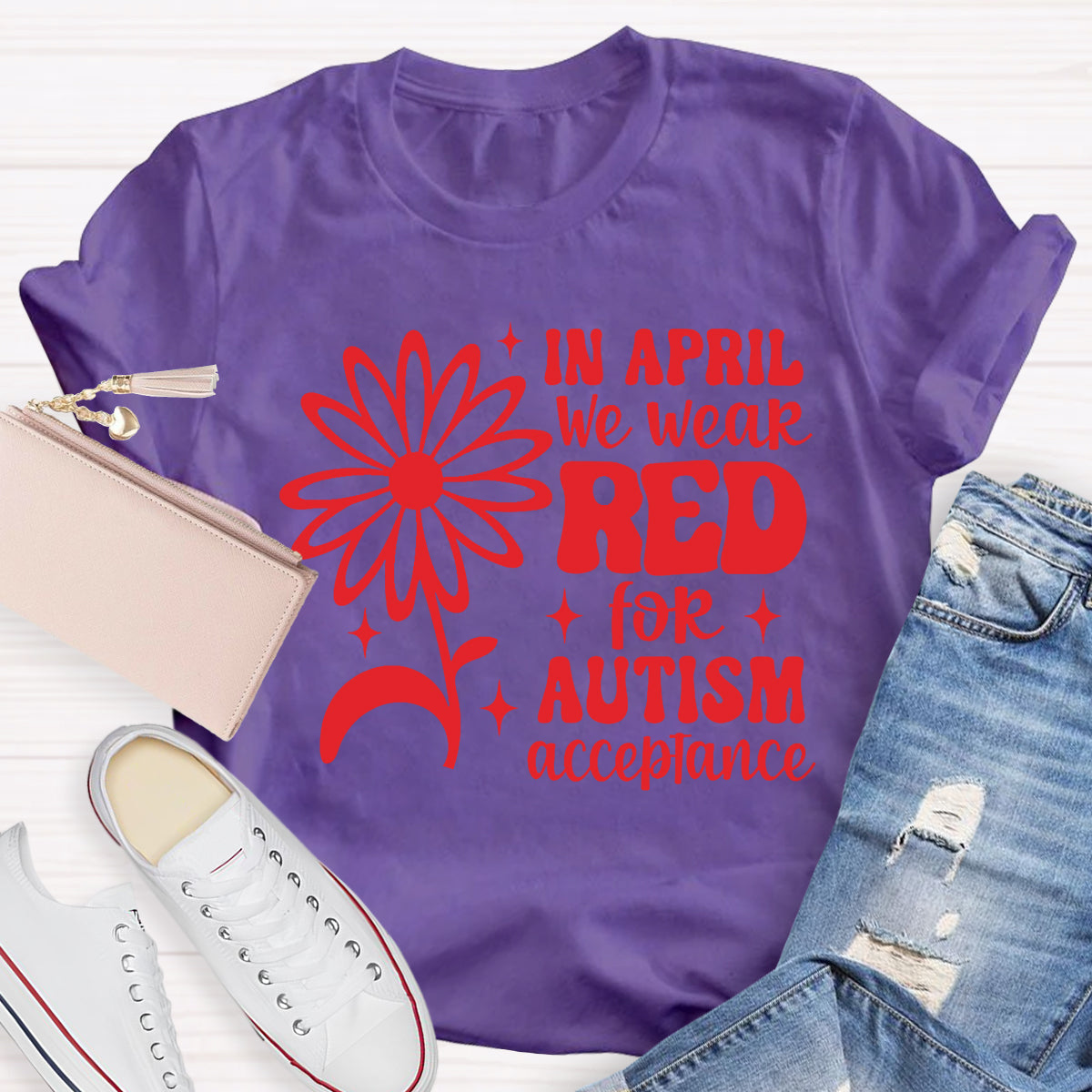 In April We Wear Red Autism Acceptance T-Shirt