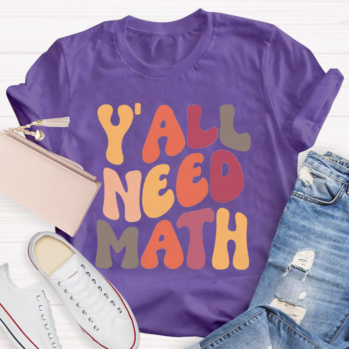 Y'all Need Math Teacher T-Shirt