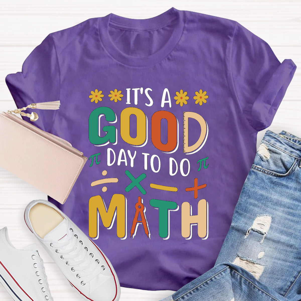 It's A Good Day To Do Math Mathematical Symbols T-Shirt