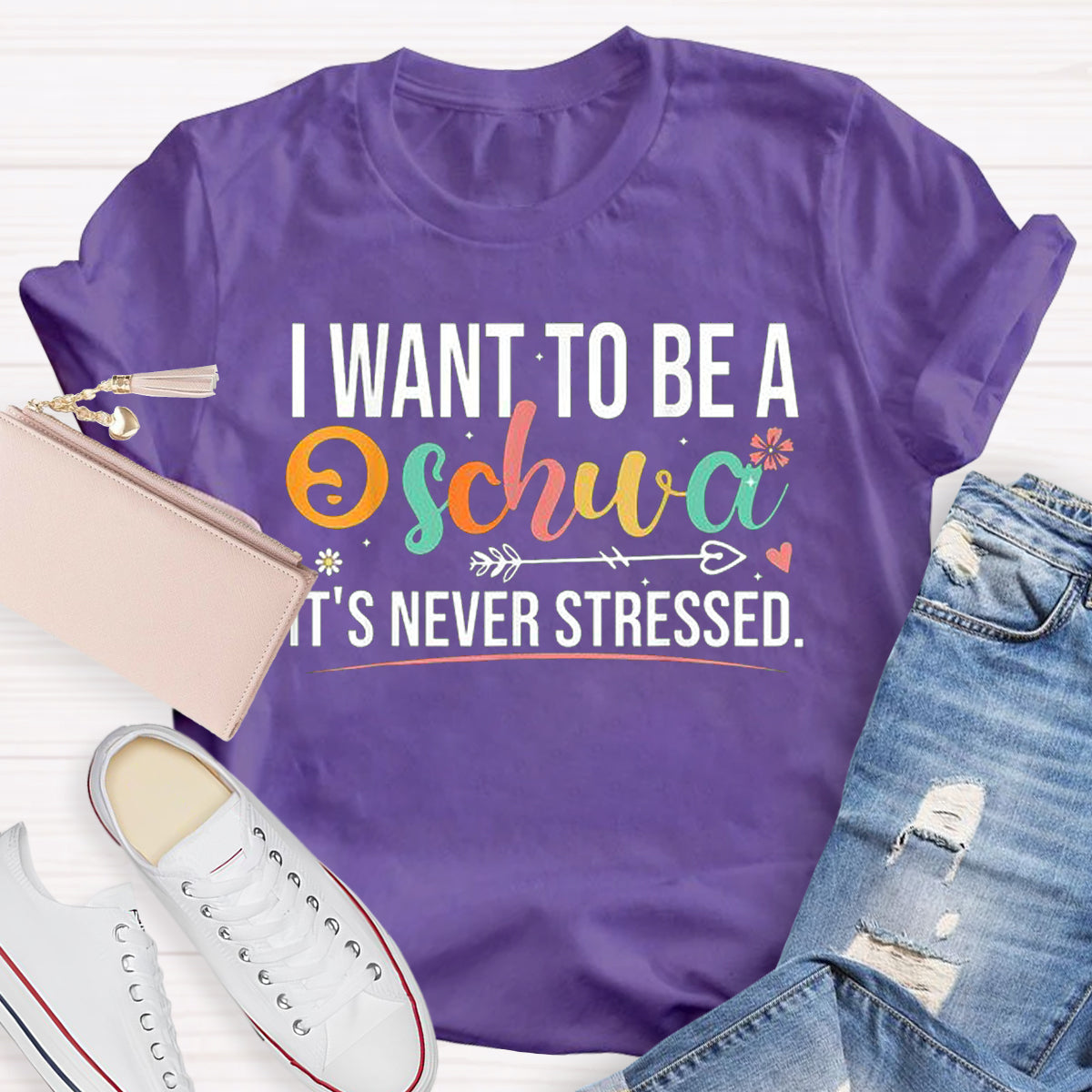 I Want To Be A Schwa It's Never Stressed T-Shirt