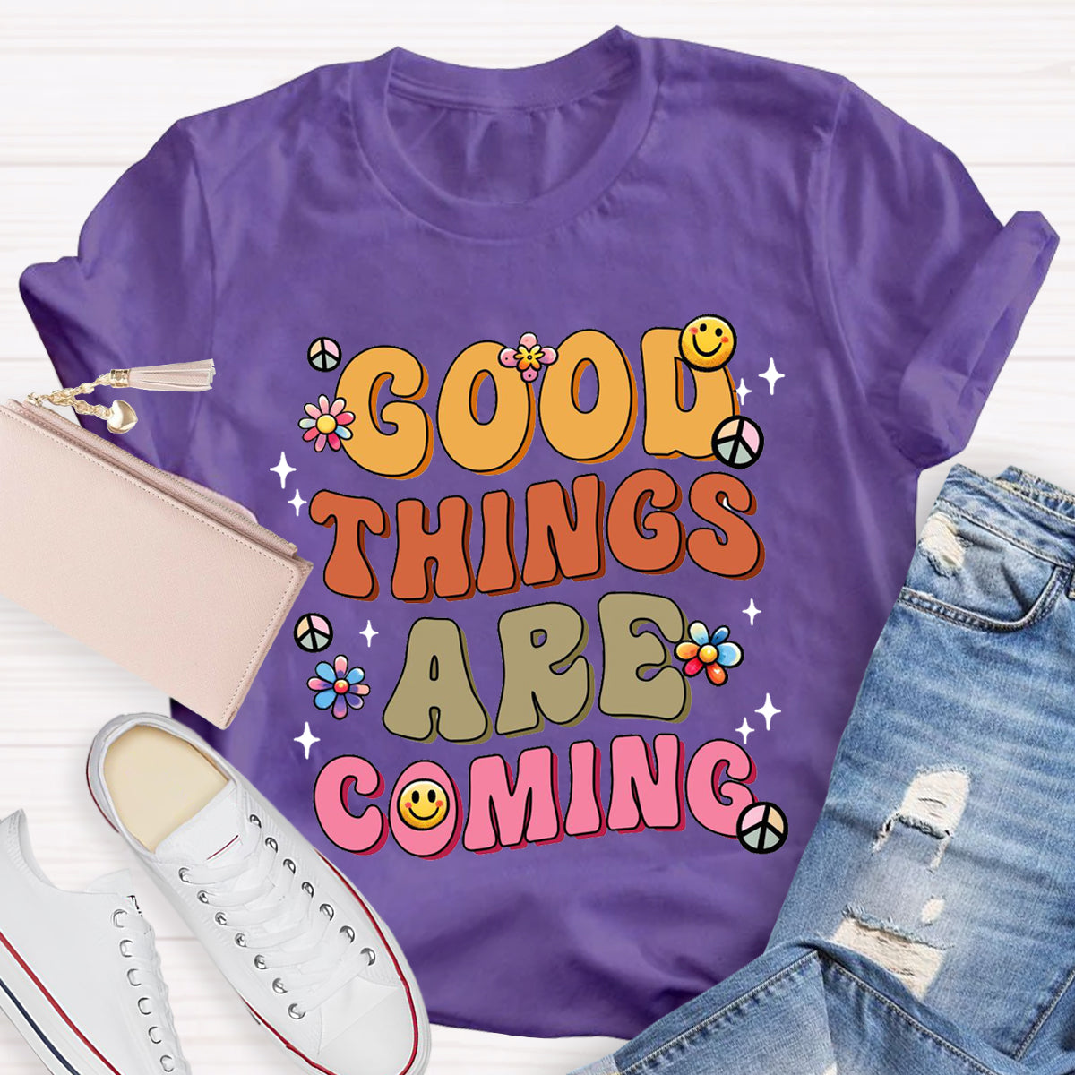 Good Things Are Coming T-Shirt