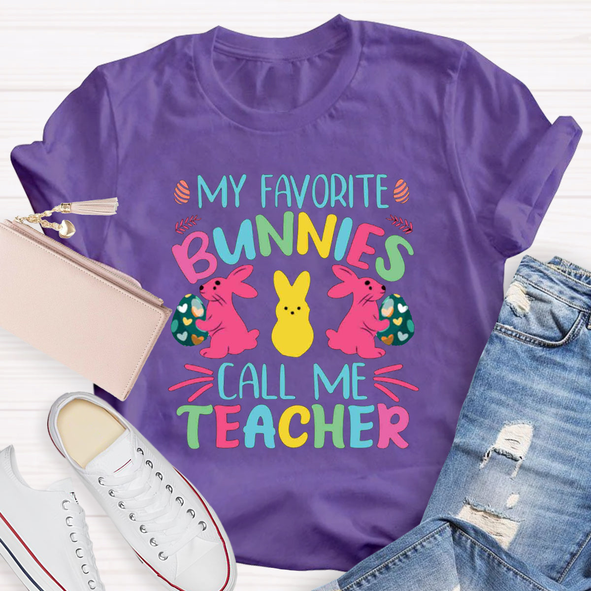 My Favorite Bunnies Call Me Teacher T-Shirt