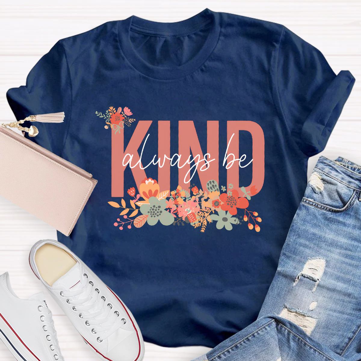 Flower Always Be Kind Printed T-Shirt