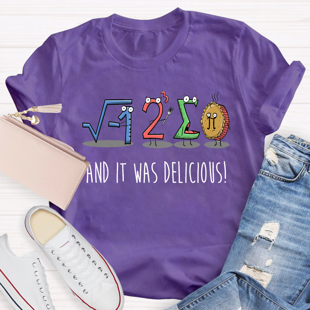 And I'm Delicious Pi Math Teacher T-Shirt