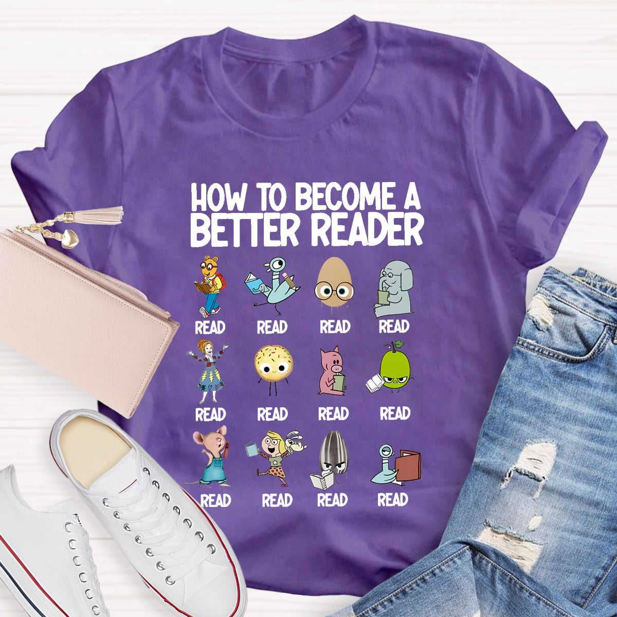 How To Become A Better Reader Teacher T-Shirt