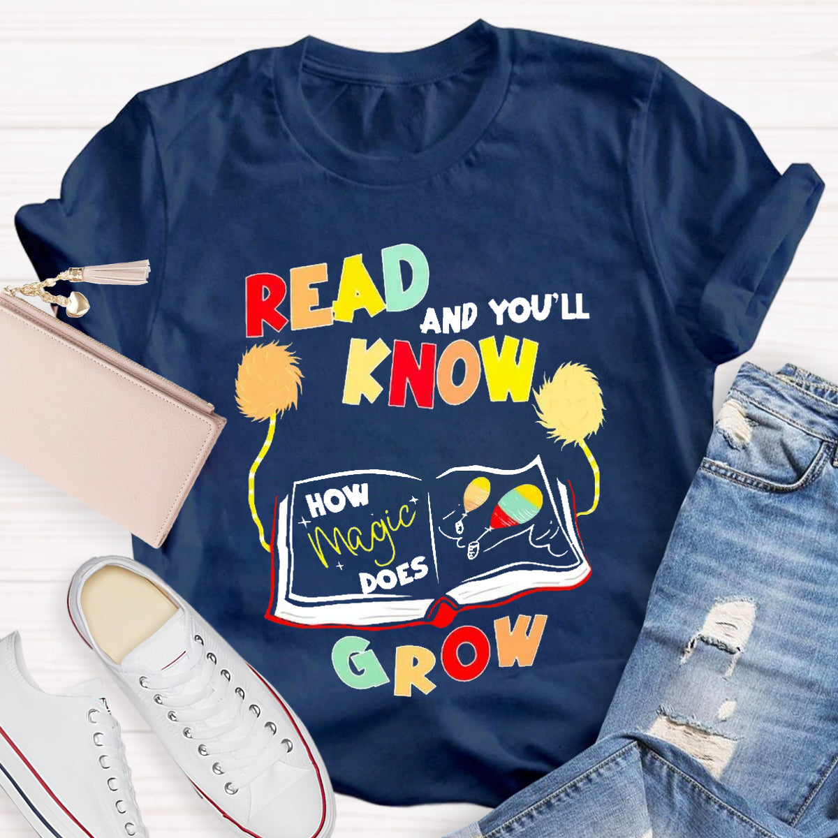 Read And You'Ll Know How Magic Does Grow T-Shirt